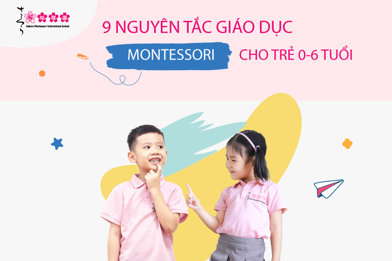 9 nguyên tắc Montessori