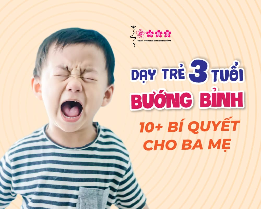 10 cách dạy trẻ 3 tuổi bướng bỉnh