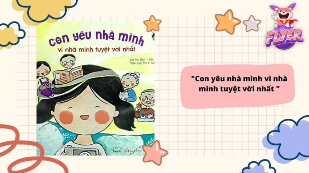 Con yêu nhà mình vì nhà mình tuyệt vời nhất