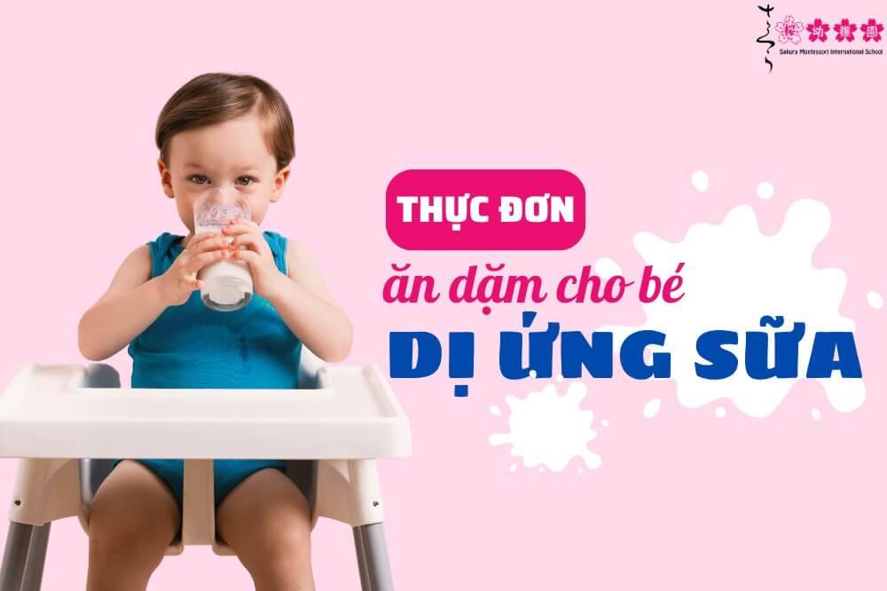 thực đơn ăn dặm cho bé dị ứng sữa