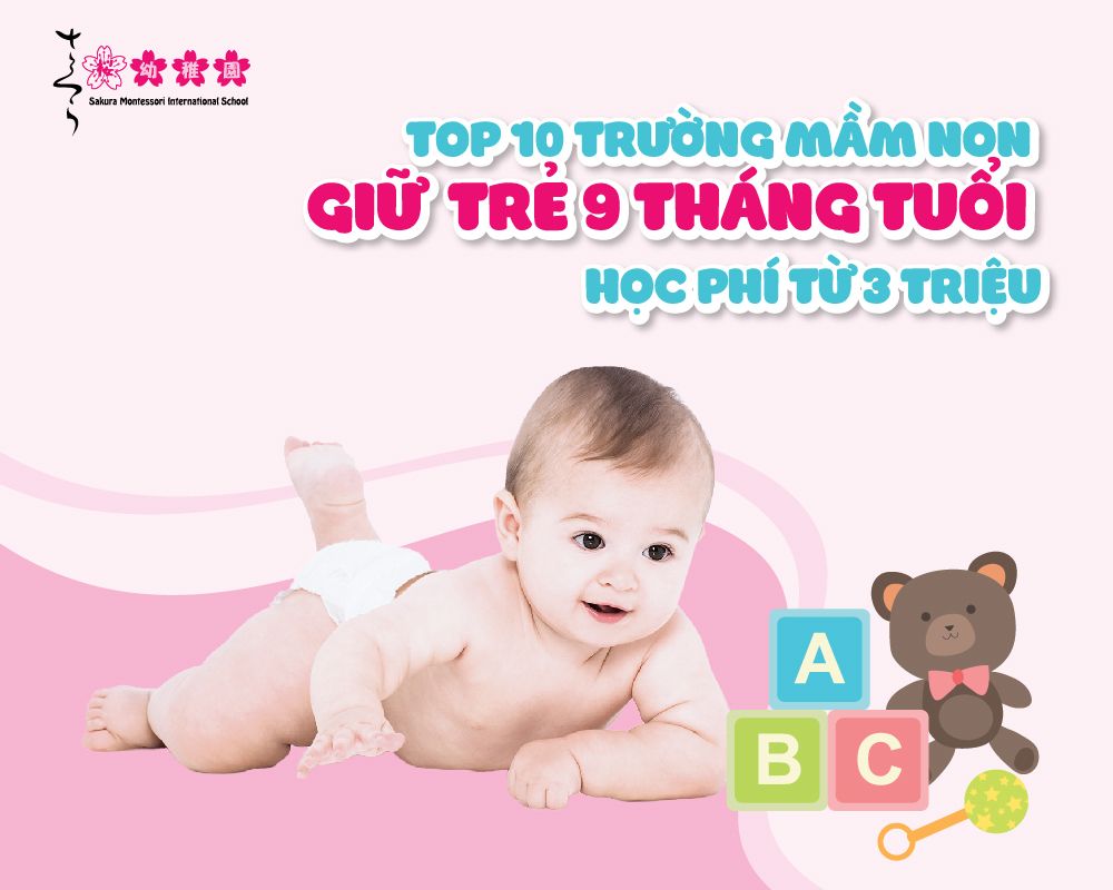 giữ trẻ 9 tháng tuổi
