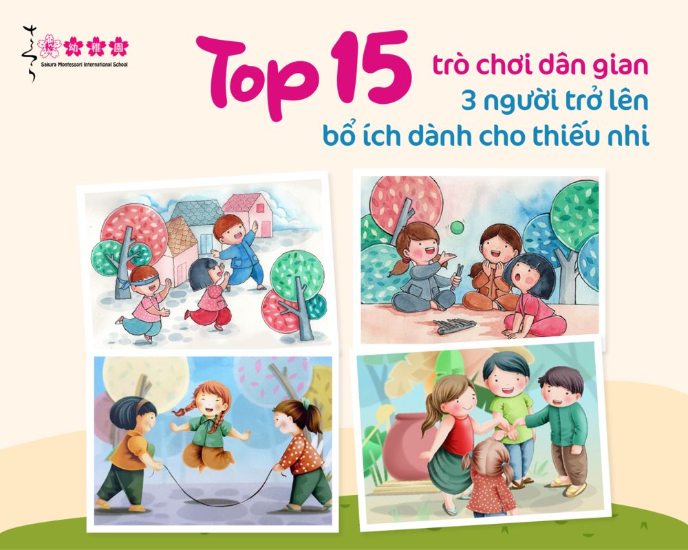 Top 15 trò chơi dân gian 3 người trở lên bổ ích dành cho thiếu nhi