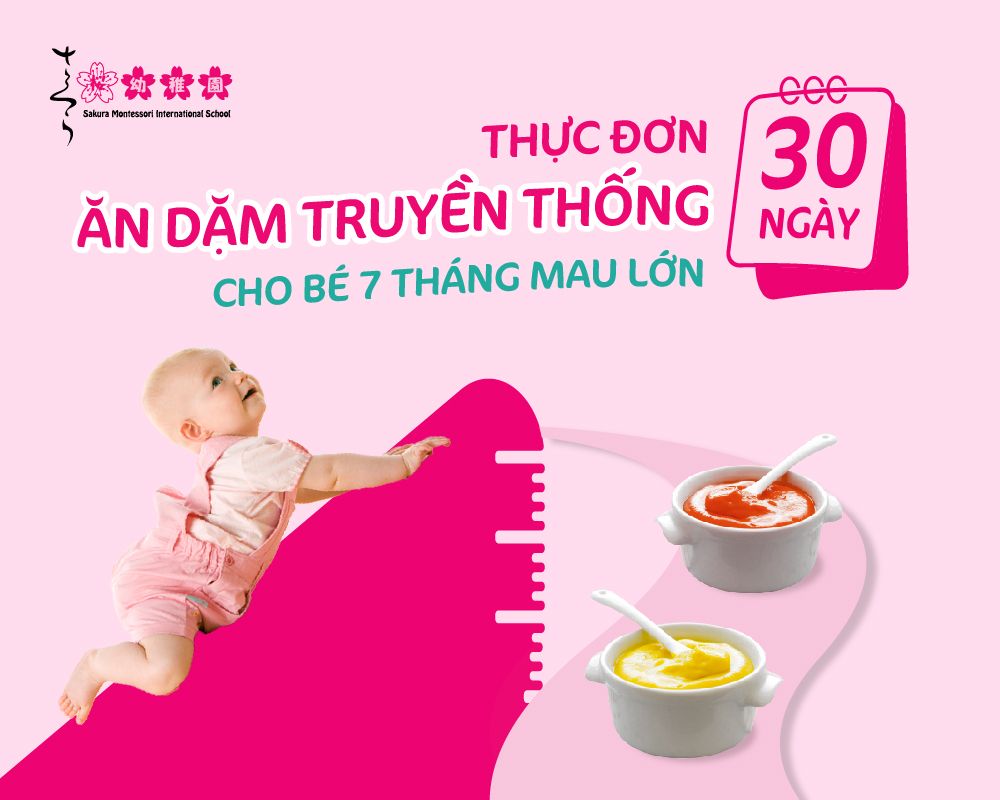 Thực đơn 30 ngày ăn dặm truyền thống cho bé 7 tháng mau lớn