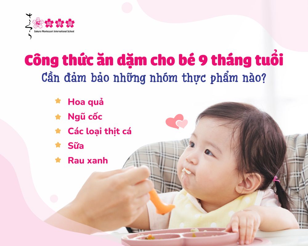 Công thức ăn dặm cho bé 9 tháng tuổi cần đảm bảo những chất gì?