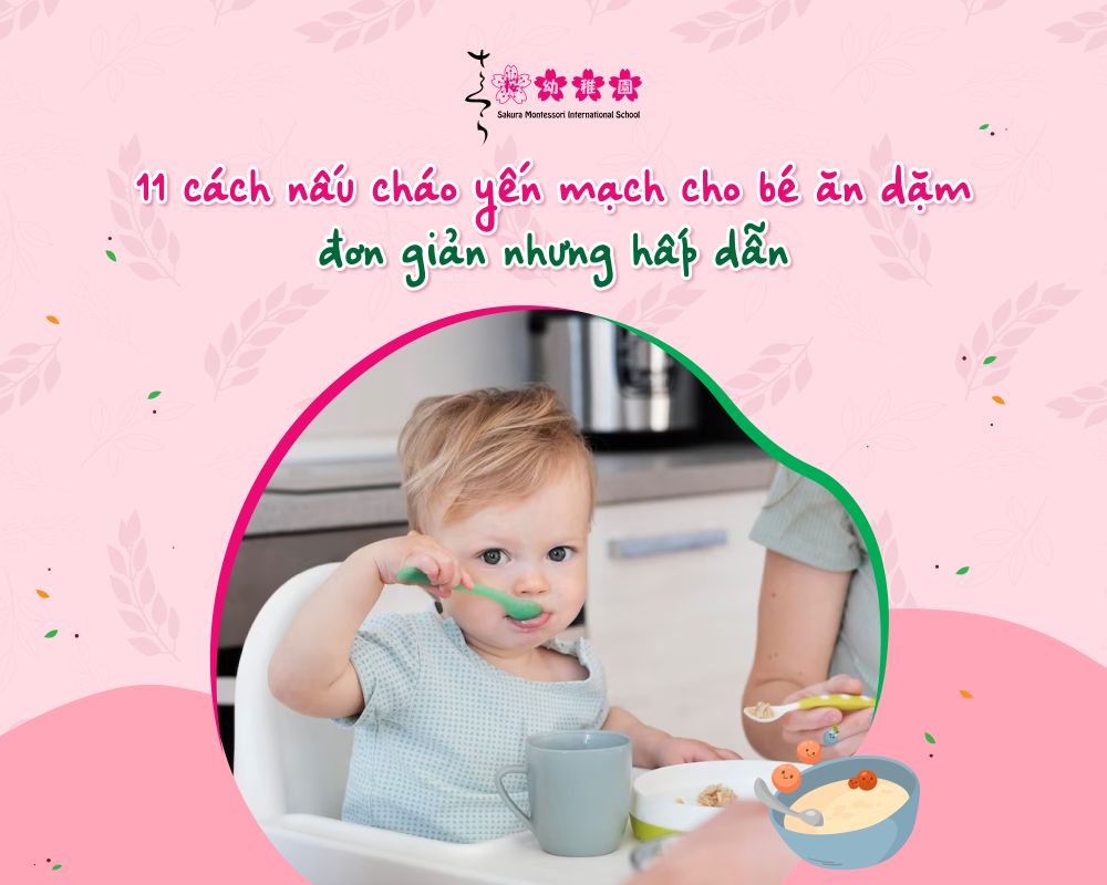 11 cách nấu cháo yến mạch cho bé ăn dặm đơn giản nhưng hấp dẫn