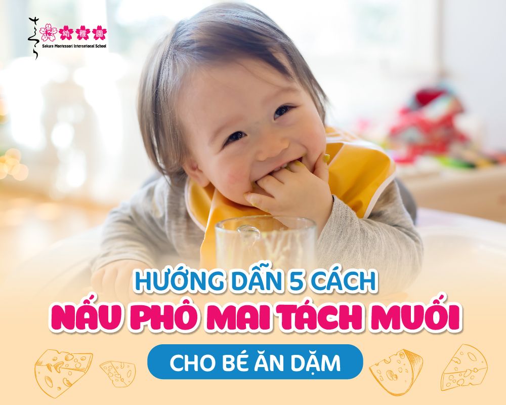 Hướng dẫn 5 cách nấu phô mai tách muối cho bé ăn dặm