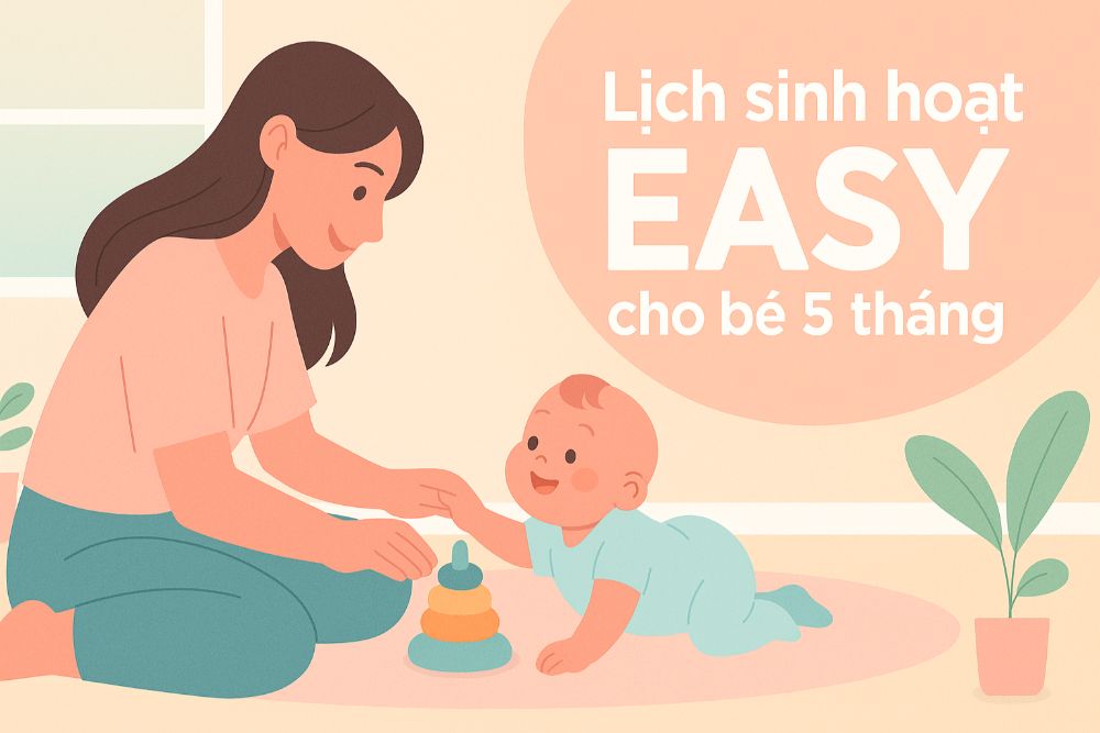 Áp dụng lịch EASY giúp bé 5 tháng hình thành thói quen sinh hoạt tốt
