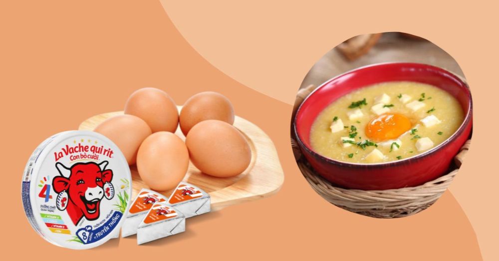 Cháo trứng gà phô mai